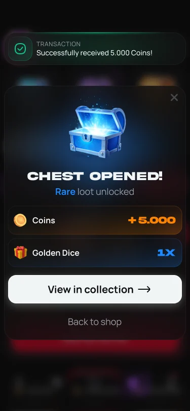 A rare chest opened: 5,000 coins and a golden dice added to the collection.